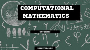 Comprehensive Computational Mathematics Notes