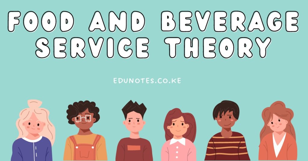 Food and Beverage Service Theory