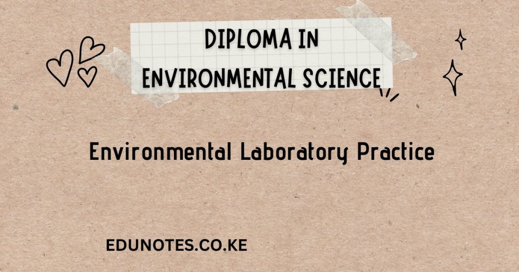 Environmental Laboratory Practice