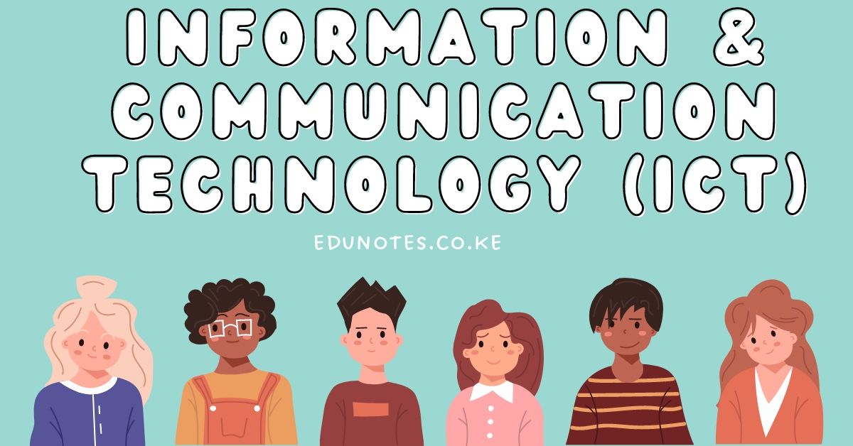 Information Communication Technology (ICT) EDU NOTES