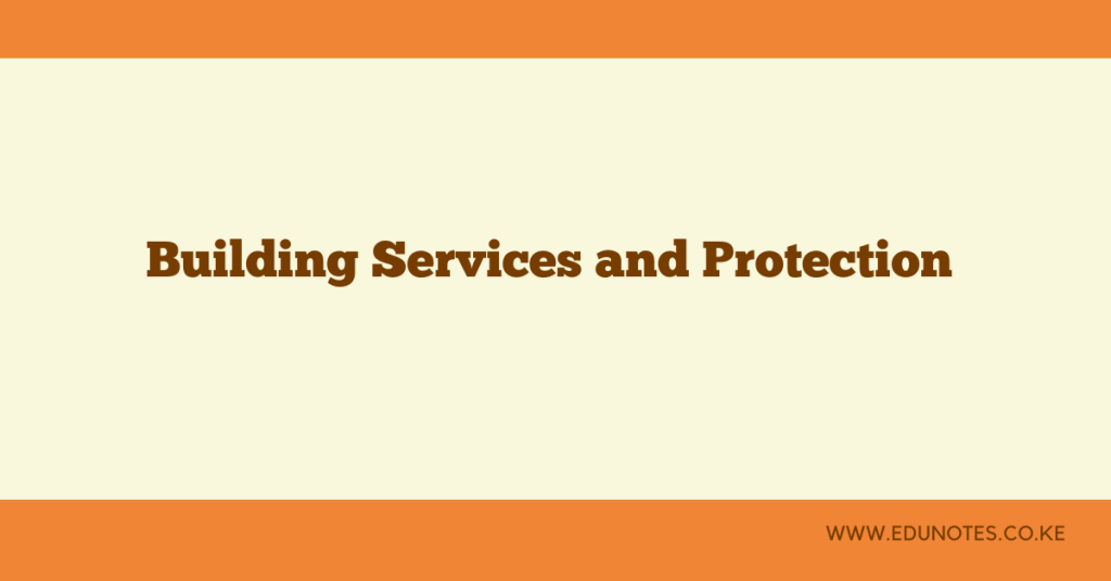Building Services and Protection