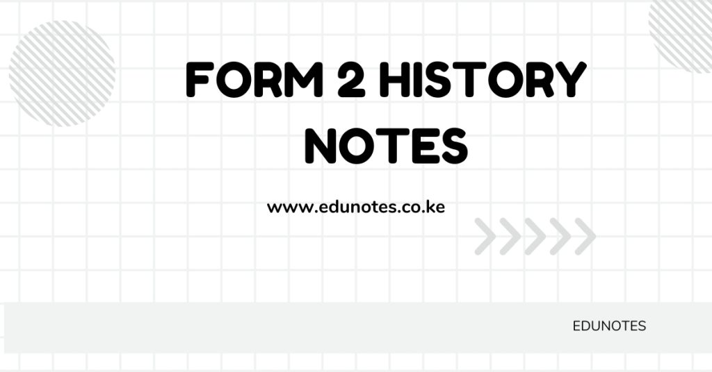 Form 2 History Notes