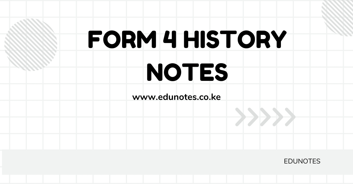 Form 4 History Notes EDU NOTES