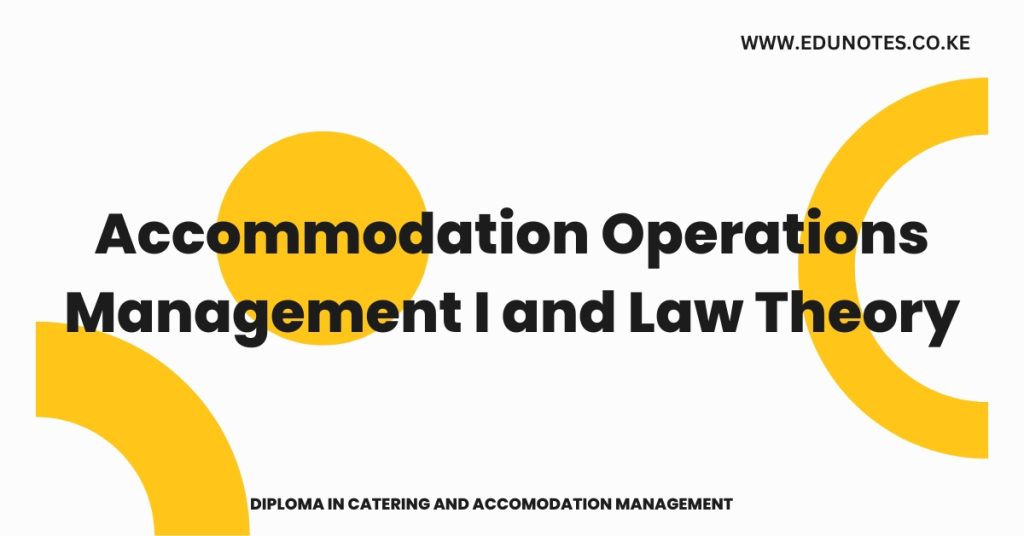 Accommodation Operations Management I and Law Theory