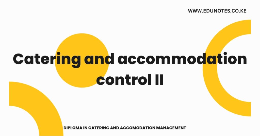 Catering and accommodation control II