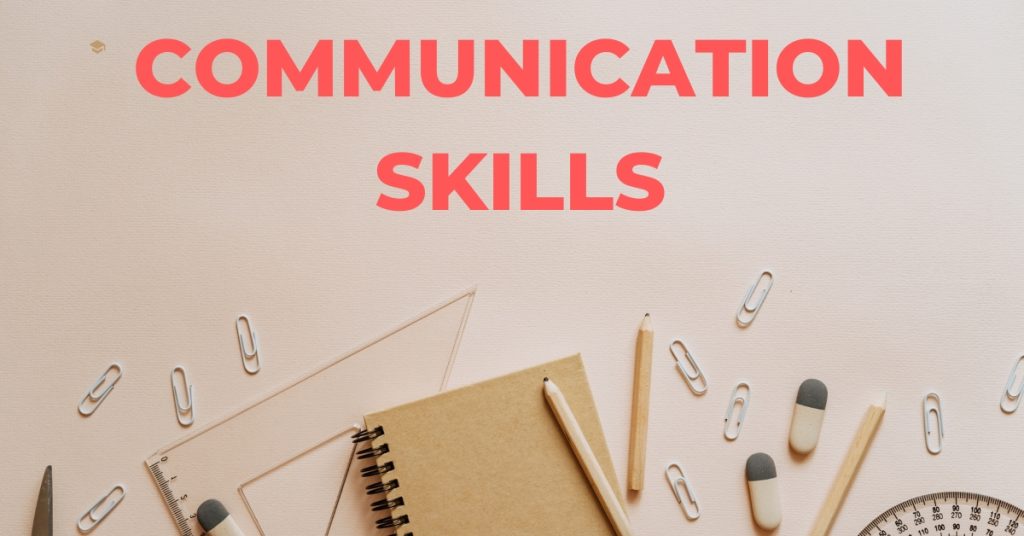 Communication Skills