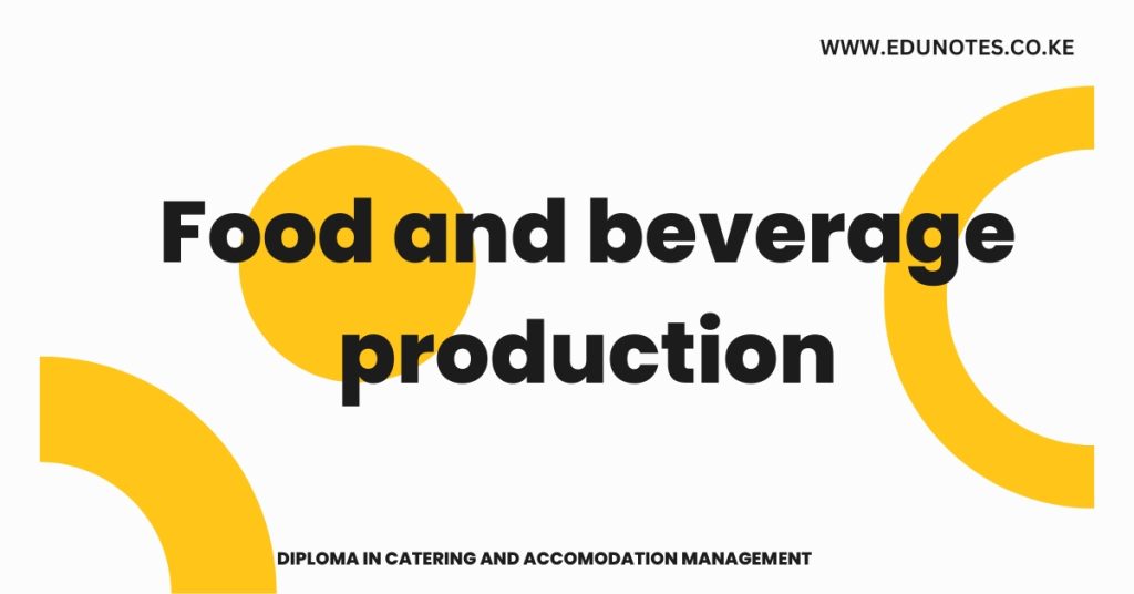 Food and beverage production