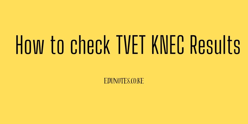 how to check tvet knec results