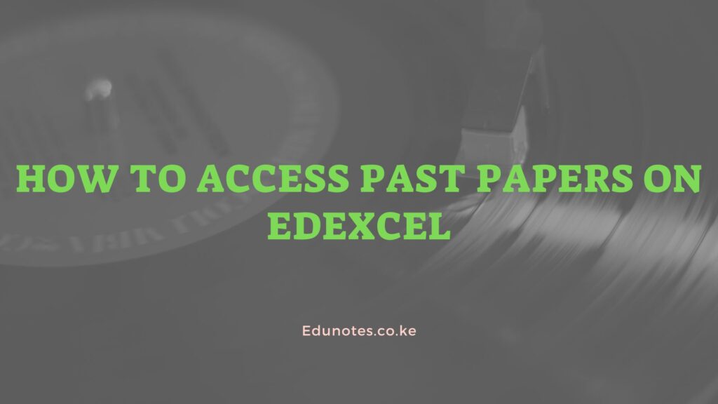 How to access past papers on Edexcel