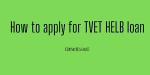 How to apply for TVET HELB loan