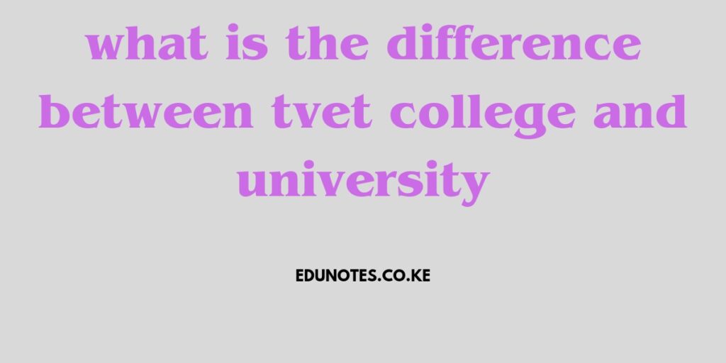 what is the difference between tvet college and university