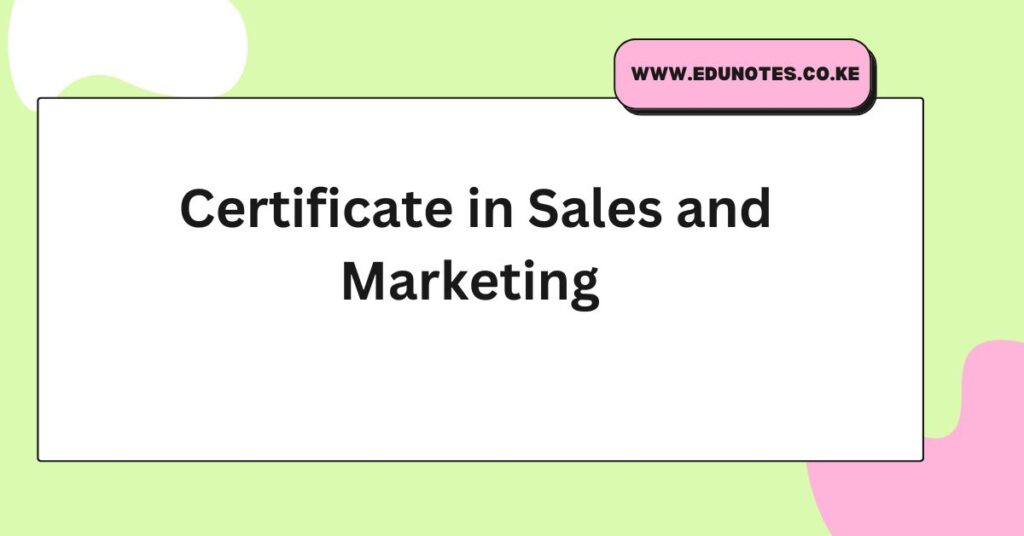 Certificate in Sales and Marketing Notes