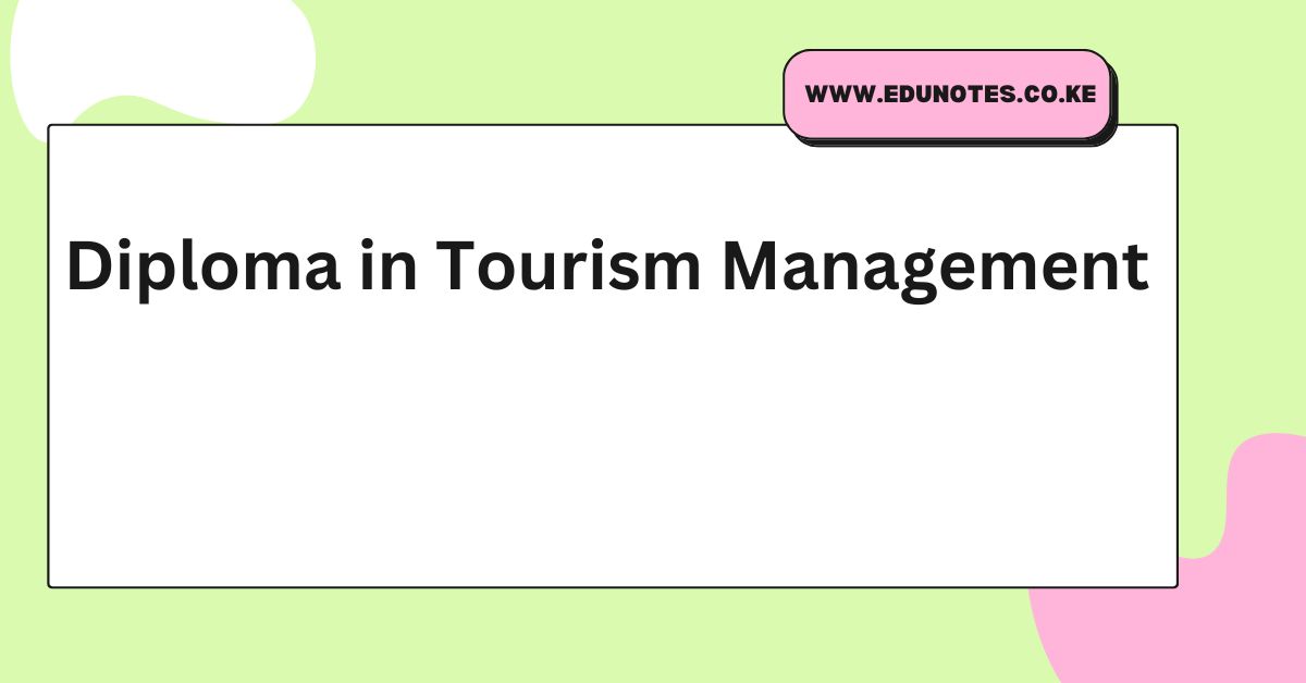 Diploma In Tourism Management diploma-in-tourism-management