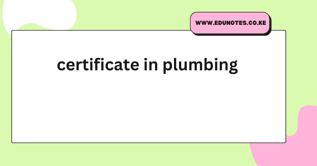 certificate in plumbing certificate in plumbing