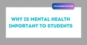 Why is mental health important to students