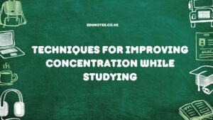 Techniques for Improving Concentration While Studying