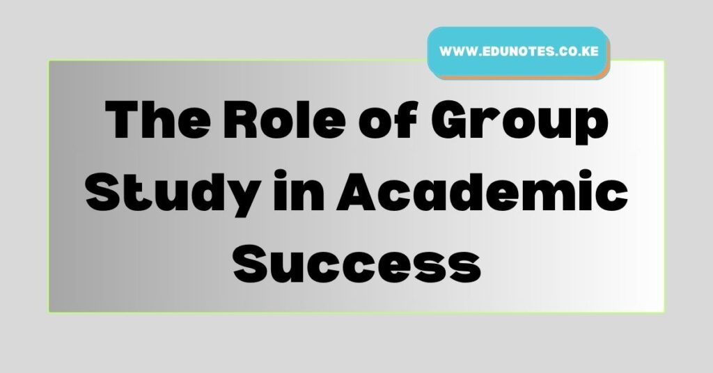 The Role of Group Study in Academic Success