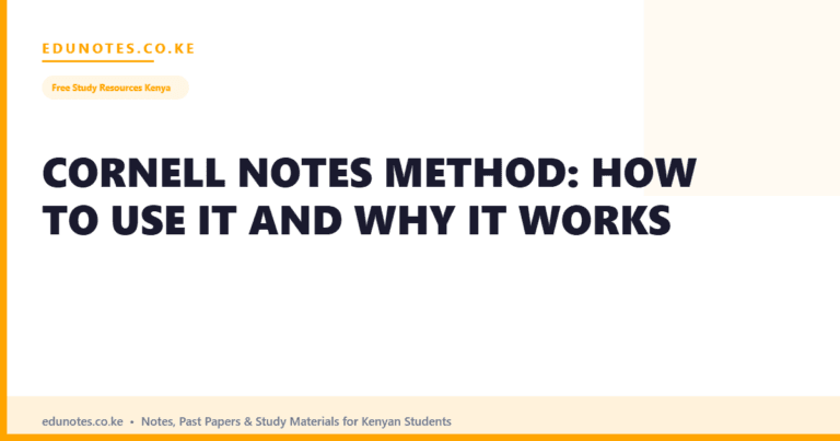 Cornell Notes Method: How to Use It and Why It Works