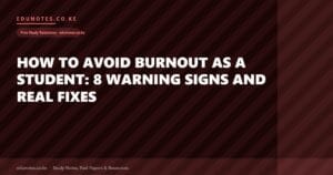 How to Avoid Burnout as a Student: 8 Warning Signs and Real Fixes