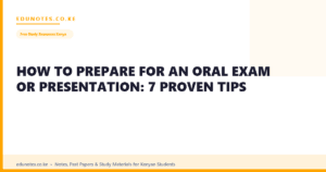 How to Prepare for an Oral Exam or Presentation: 7 Proven Tips