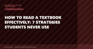 How to Read a Textbook Effectively: 7 Strategies Students Never Use