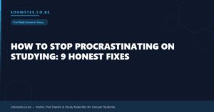 How to Stop Procrastinating on Studying: 9 Honest Fixes