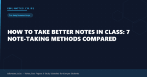 How to Take Better Notes in Class: 7 Note-Taking Methods Compared