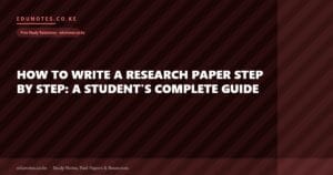 How to Write a Research Paper Step by Step: A Student’s Complete Guide