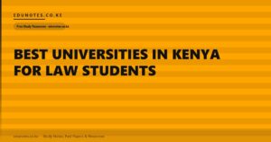 Best Universities in Kenya for Law Students