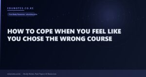 How to Cope When You Feel Like You Chose the Wrong Course