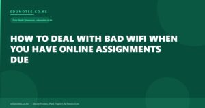 How to Deal With Bad WiFi When You Have Online Assignments Due