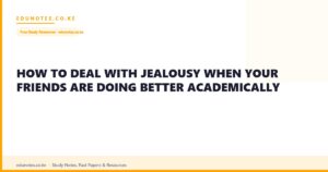 How to Deal With Jealousy When Your Friends Are Doing Better Academically