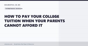 How to Pay Your College Tuition When Your Parents Cannot Afford It