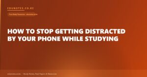 How to Stop Getting Distracted by Your Phone While Studying