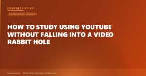 How to Study Using YouTube Without Falling Into a Video Rabbit Hole